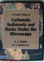  A Colour Atlas of Carbonate Sedimentary and Rocks under the Microscope 