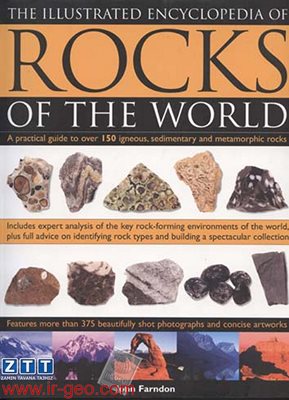 the ILLUSTRATED ENCYCLOPEDIA of Rocks of The World 