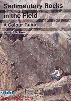  Sedimantary Rocks In The Field A Color Guide 