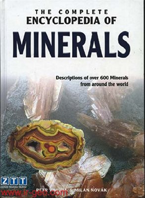  The Complete Encyclopedia of Minerals 